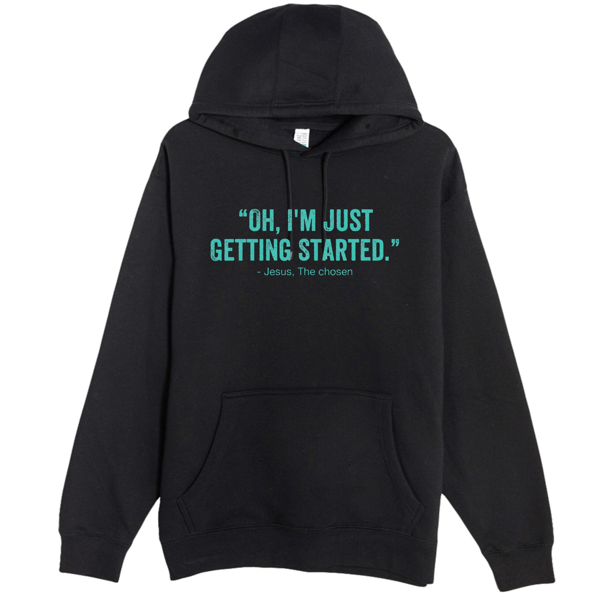 Oh I’M Just Getting Started Premium Pullover Hoodie