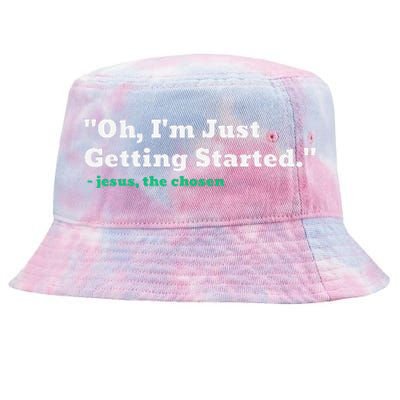 Oh IM Just Getting Started Tie-Dyed Bucket Hat