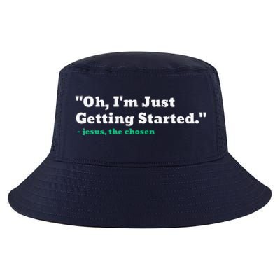 Oh IM Just Getting Started Cool Comfort Performance Bucket Hat