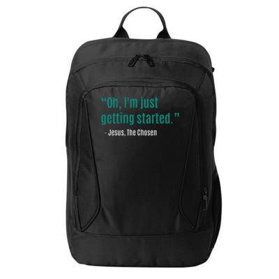 Oh IM Just Getting Started City Backpack