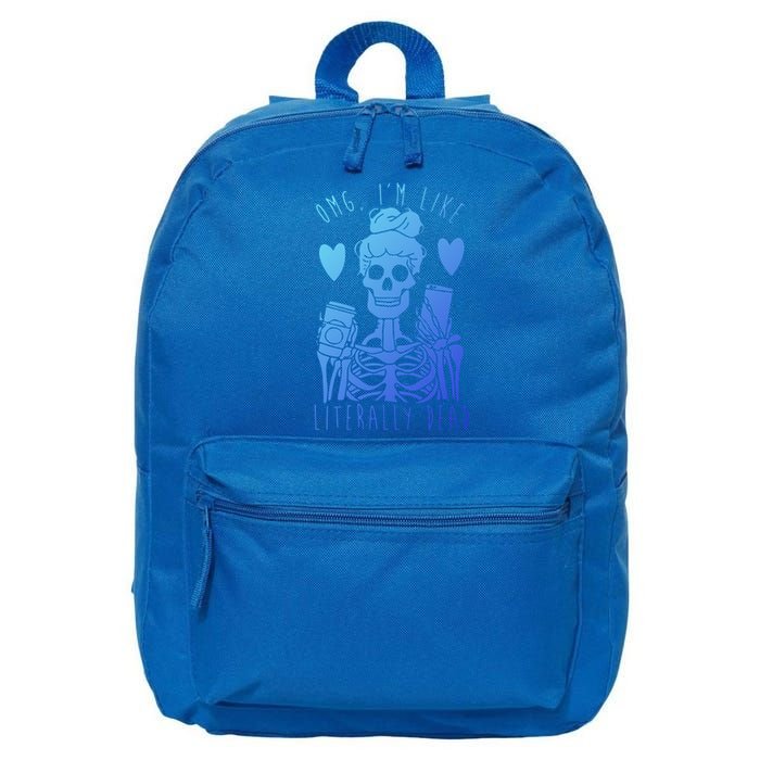 Omg Im Like Literally Dead Lazy Halloween Costume Skeleton Gift 16 in Basic Backpack