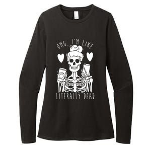 Omg Im Like Literally Dead Lazy Halloween Costume Skeleton Gift Womens CVC Long Sleeve Shirt