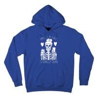 Omg Im Like Literally Dead Lazy Halloween Costume Skeleton Gift Tall Hoodie