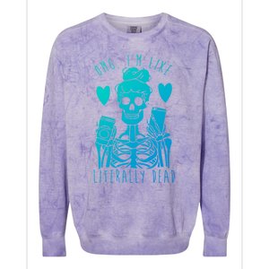 Omg Im Like Literally Dead Lazy Halloween Costume Skeleton Gift Colorblast Crewneck Sweatshirt