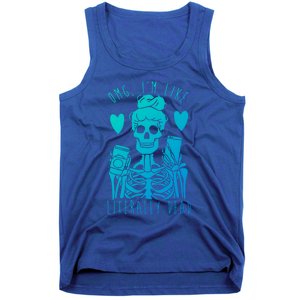 Omg Im Like Literally Dead Lazy Halloween Costume Skeleton Gift Tank Top