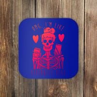 Omg Im Like Literally Dead Lazy Halloween Costume Skeleton Gift Coaster