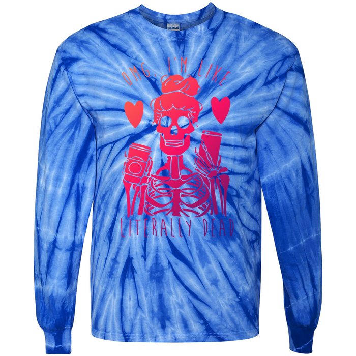 Omg Im Like Literally Dead Lazy Halloween Costume Skeleton Gift Tie-Dye Long Sleeve Shirt