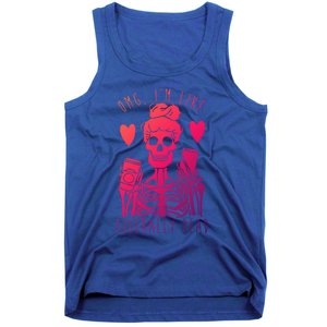 Omg Im Like Literally Dead Lazy Halloween Costume Skeleton Gift Tank Top