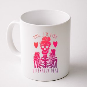 Omg Im Like Literally Dead Lazy Halloween Costume Skeleton Gift Coffee Mug