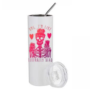 Omg Im Like Literally Dead Lazy Halloween Costume Skeleton Gift Stainless Steel Tumbler