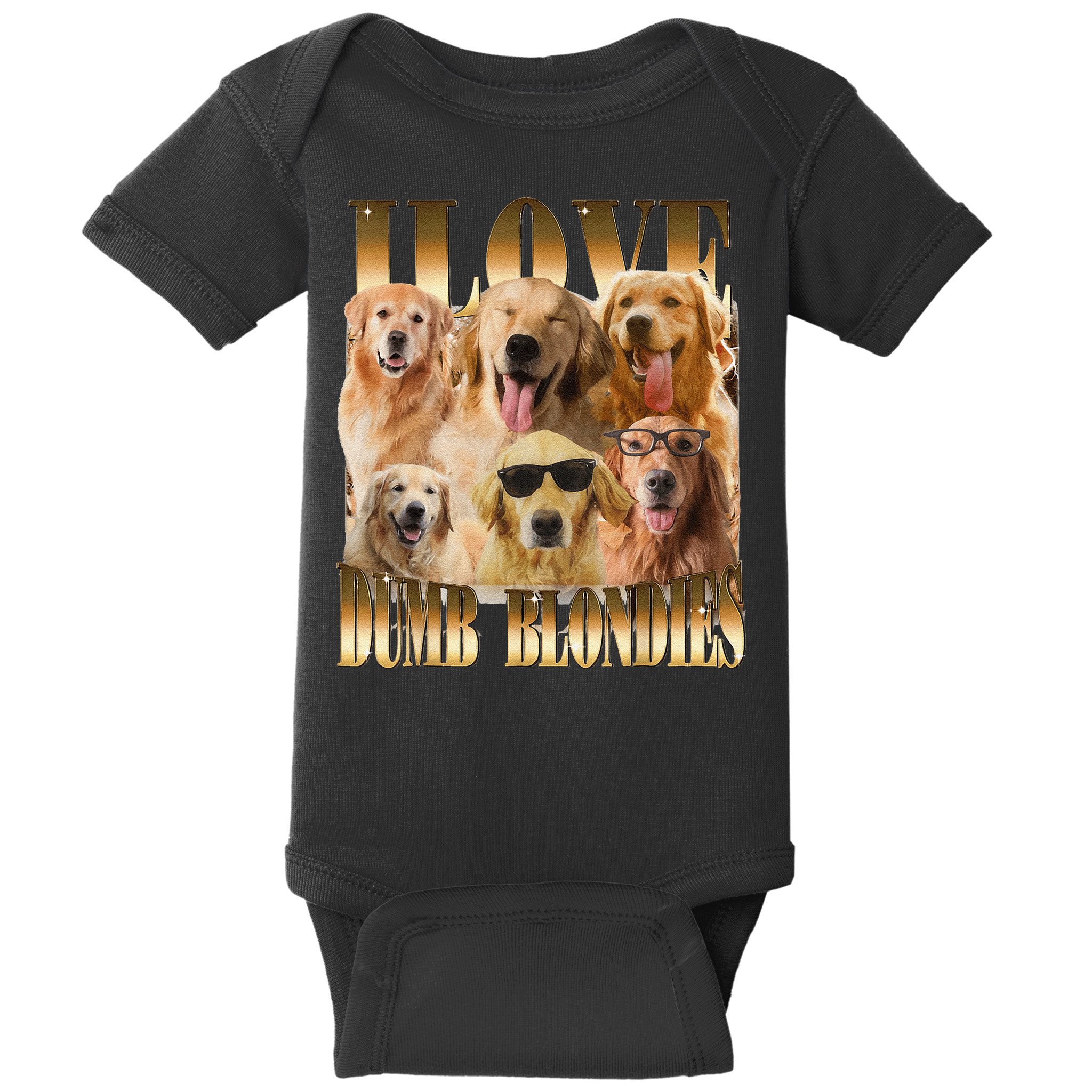 Outfit I Love Dumb Blondes Funny Meme Dog Lover Baby Bodysuit