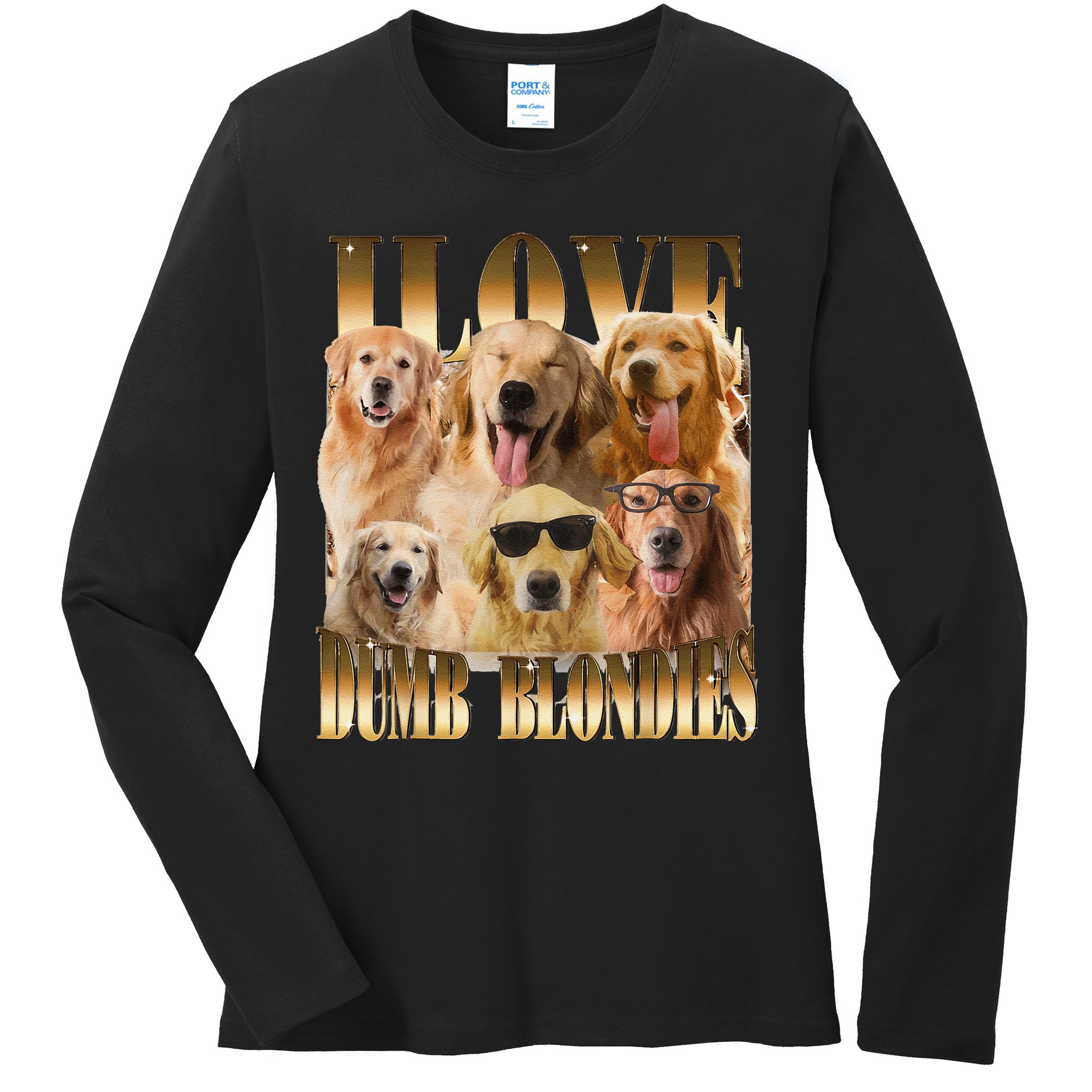 Outfit I Love Dumb Blondes Funny Meme Dog Lover Ladies Long Sleeve Shirt