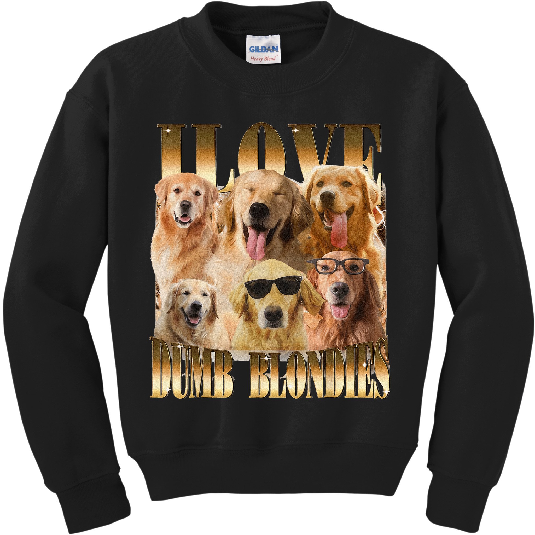 Outfit I Love Dumb Blondes Funny Meme Dog Lover Kids Sweatshirt