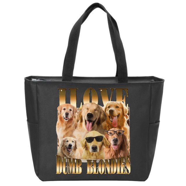 Outfit I Love Dumb Blondes Funny Meme Dog Lover Zip Tote Bag
