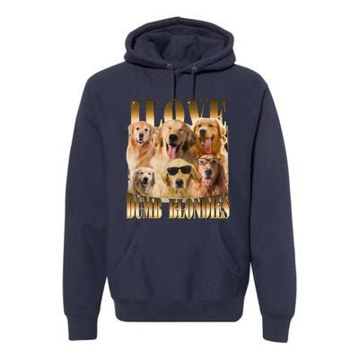 Outfit I Love Dumb Blondes Funny Meme Dog Lover Premium Hoodie