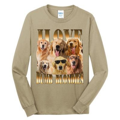 Outfit I Love Dumb Blondes Funny Meme Dog Lover Tall Long Sleeve T-Shirt