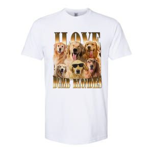 Outfit I Love Dumb Blondes Funny Meme Dog Lover Softstyle CVC T-Shirt