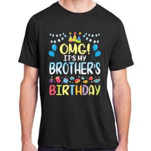 OMG Its My Brothers Birthday Happy To Me You Sister Cousin Adult ChromaSoft Performance T-Shirt