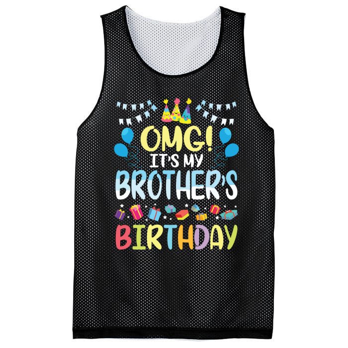 OMG Its My Brothers Birthday Happy To Me You Sister Cousin Mesh Reversible Basketball Jersey Tank