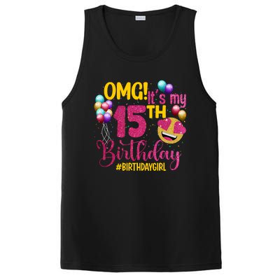 OMG Its My 15th Birthday Girl 15 Years Old Birthday Party PosiCharge Competitor Tank