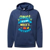 Omg ItS My Niece Birthday Performance Fleece Hoodie