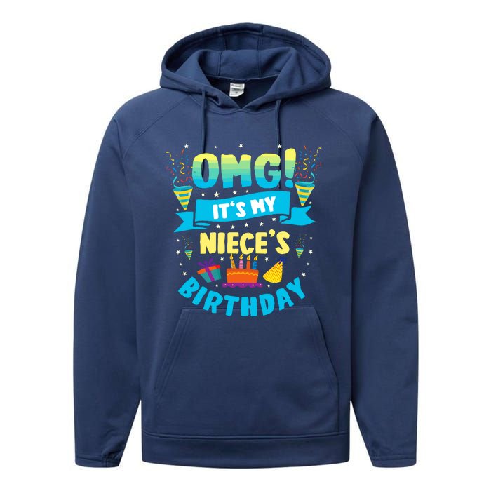 Omg ItS My Niece Birthday Performance Fleece Hoodie