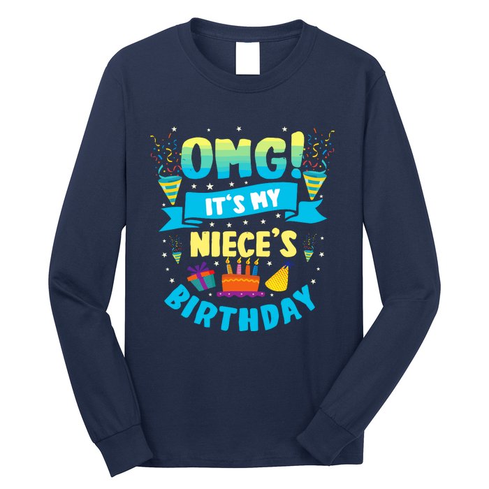 Omg ItS My Niece Birthday Long Sleeve Shirt