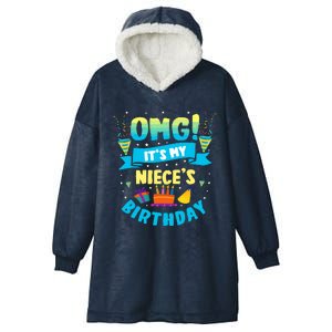 Omg ItS My Niece Birthday Hooded Wearable Blanket