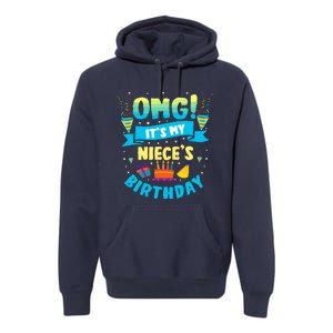 Omg ItS My Niece Birthday Premium Hoodie