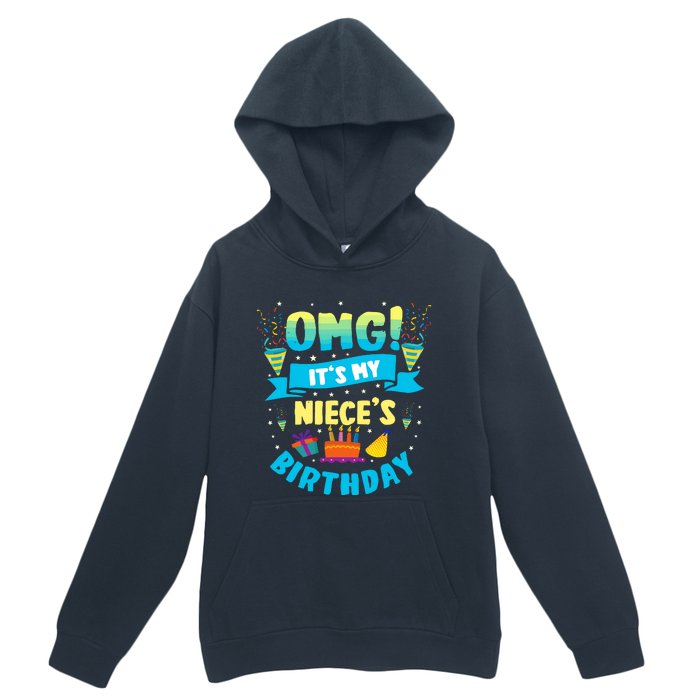 Omg ItS My Niece Birthday Urban Pullover Hoodie