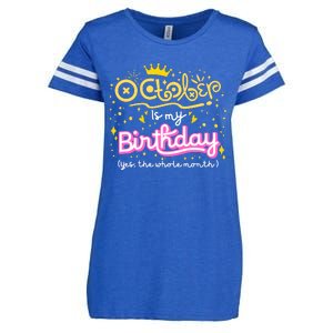 October Is My Birthday Yep The Whole Month Enza Ladies Jersey Football T-Shirt