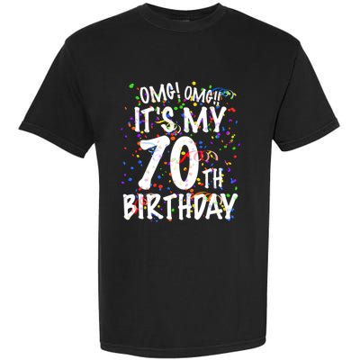 Omg Its My 70th Birthday 70 Year Old Happy Birthday Garment-Dyed Heavyweight T-Shirt