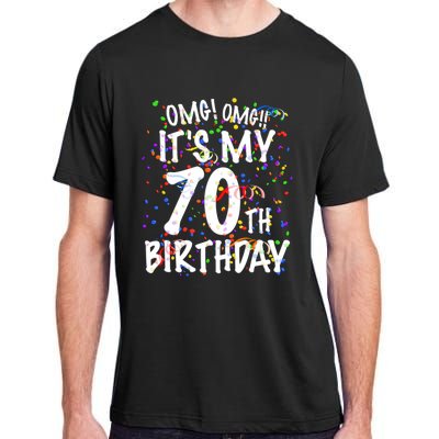 Omg Its My 70th Birthday 70 Year Old Happy Birthday Adult ChromaSoft Performance T-Shirt