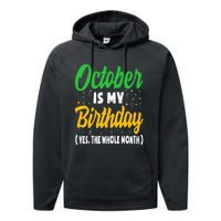 October Is My Birthday The Whole Month October Birthday Cute Performance Fleece Hoodie