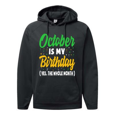 October Is My Birthday The Whole Month October Birthday Cute Performance Fleece Hoodie