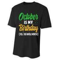 October Is My Birthday The Whole Month October Birthday Cute Performance Sprint T-Shirt