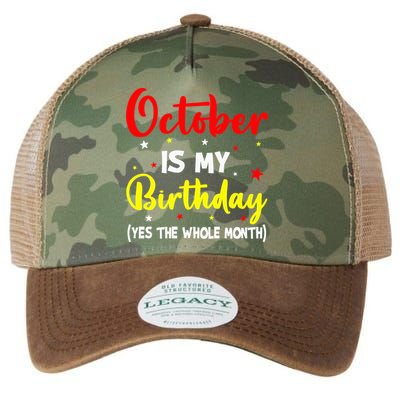 October Is My Birthday The Whole Month October Birthday Legacy Tie Dye Trucker Hat