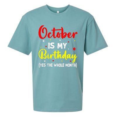 October Is My Birthday The Whole Month October Birthday Sueded Cloud Jersey T-Shirt