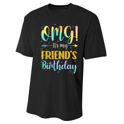 OMG It's My Friend's Birthday Happy To Me You Sister Cousin Performance Sprint T-Shirt