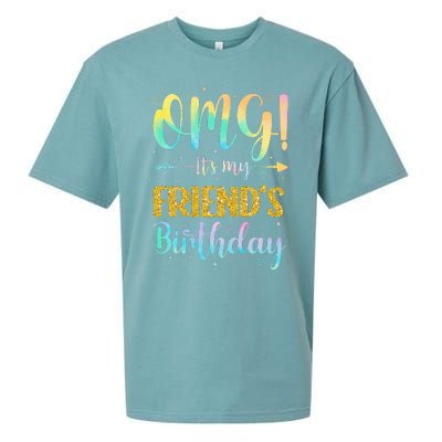 OMG It's My Friend's Birthday Happy To Me You Sister Cousin Sueded Cloud Jersey T-Shirt