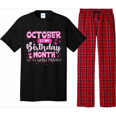 October Is My Birthday Yes The Whole Month Birthday Gifts Pajama Set