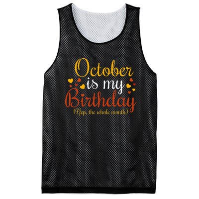 October Is My Birthday Yes The Whole Month Birthday Mesh Reversible Basketball Jersey Tank