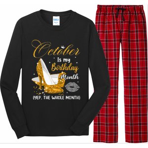 October Is My Birthday Yes The Whole Month Birthday Gifts Long Sleeve Pajama Set