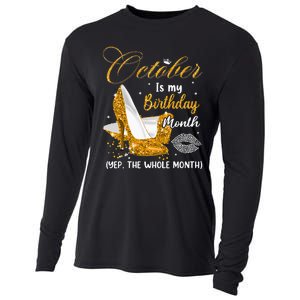 October Is My Birthday Yes The Whole Month Birthday Gifts Cooling Performance Long Sleeve Crew