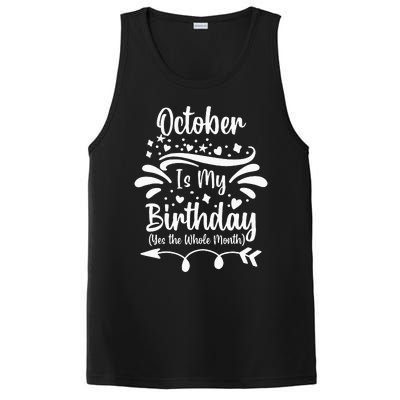 October Is My Birthday Yes The Whole Month PosiCharge Competitor Tank