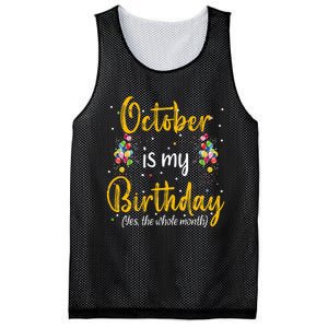 October Is My Birthday Yes The Whole Month October Birthday Mesh Reversible Basketball Jersey Tank