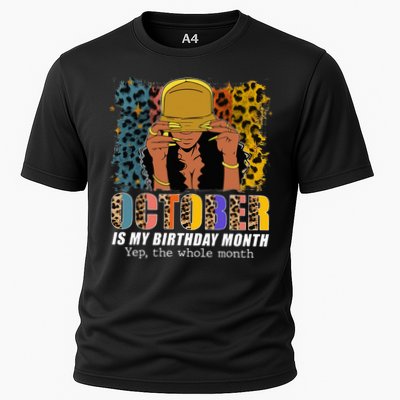 October Is My Birthday Yes The Whole Month October Birthday Performance Shirt