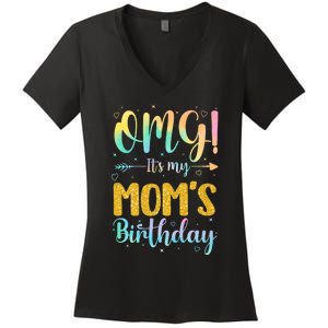 OMG Its My Moms Birthday Happy BDay Mother Tie Dy Women's V-Neck T-Shirt