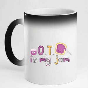 Ot Is My Jam Ot Occupational Therapy 11oz Black Color Changing Mug