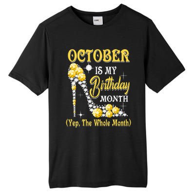 October Is My Birthday Month Yep The Whole Month shoes Gifts Tall Fusion ChromaSoft Performance T-Shirt